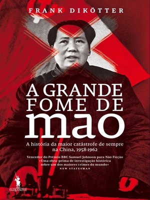 cover image of A Grande Fome de Mao